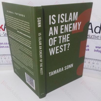 Picture of Is Islam an Enemy of the West? (Global Futures series)