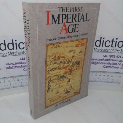 Picture of The First Imperial Age: European Overseas Expansion, 1400-1715