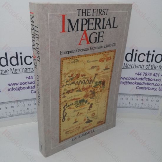 Picture of The First Imperial Age: European Overseas Expansion, 1400-1715