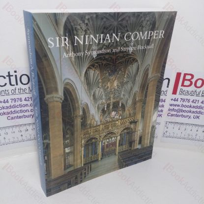 Picture of Sir Ninian Comper: An Introduction to His Life and Work, with Complete Gazetteer