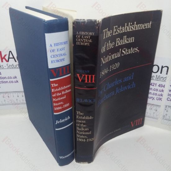 Picture of The Establishment of the Balkan National States, 1804-1920 (A History of East Central Europe series, Vol. VIII)