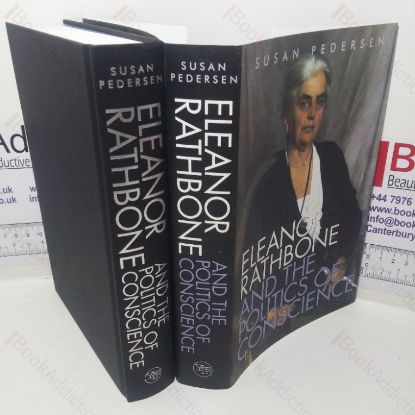 Picture of Eleanor Rathbone and the Politics of Conscience (Society and the Sexes in the Modern World series)