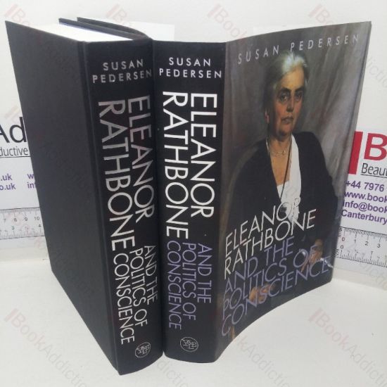 Picture of Eleanor Rathbone and the Politics of Conscience (Society and the Sexes in the Modern World series)