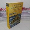 Picture of A History of Japanese Art from Prehistory to the Taisho Period (Tuttle Classics)