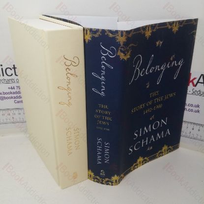 Picture of Belonging: The Story of the Jews, 1492-1900