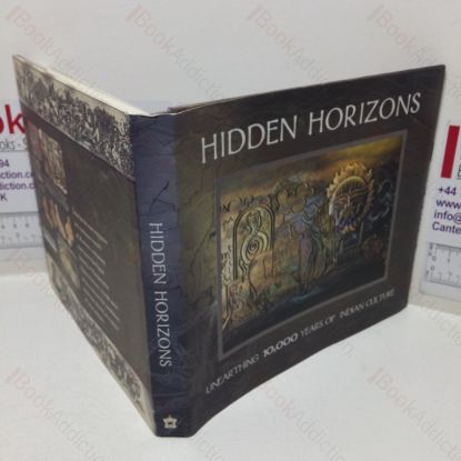 Picture of Hidden Horizons: Unearthing 10,000 Years of Indian Culture