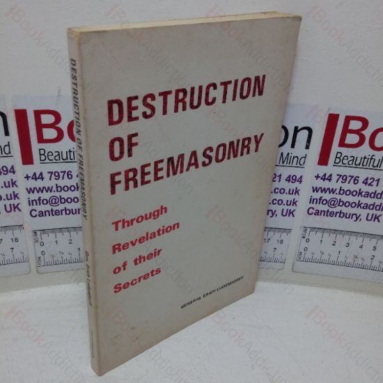Picture of Destruction of Freemasonry: Through Revelations of their Secrets