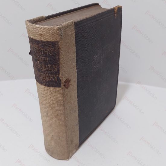 Picture of A Smaller English-Latin Dictionary, Abridged from the Larger Dictionary of Dr Wm [William] Smith and Professor T D Hall
