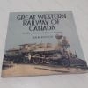 Picture of Great Western Railway of Canada : Southern Ontario's Pioneer Railway