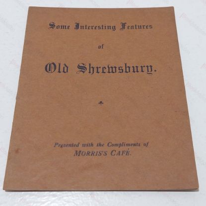 Picture of Some Interesting Features of Old Shrewsbury