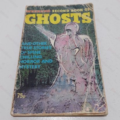 Picture of Weekend : Second Book of Ghosts and Other Stoires of Spine Chilling Horror and Mystery