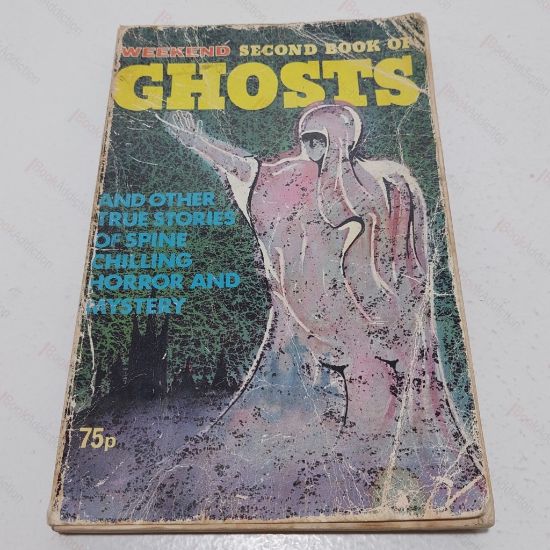Picture of Weekend : Second Book of Ghosts and Other Stoires of Spine Chilling Horror and Mystery