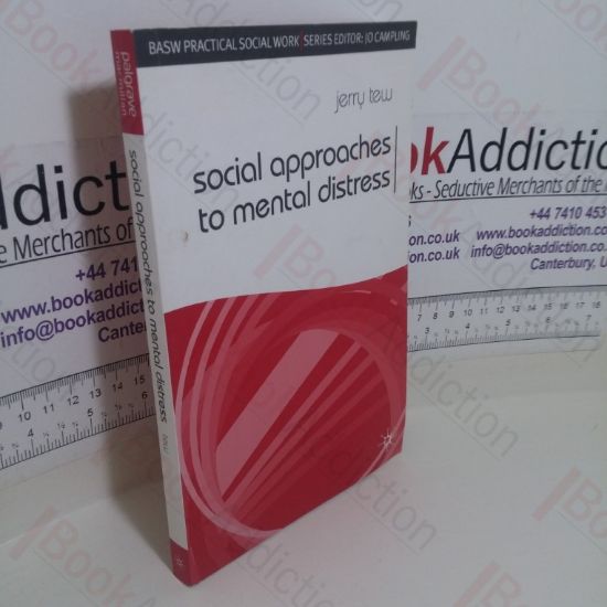 Picture of Social Approaches to Mental Distress (Practical Social Work series, 63)