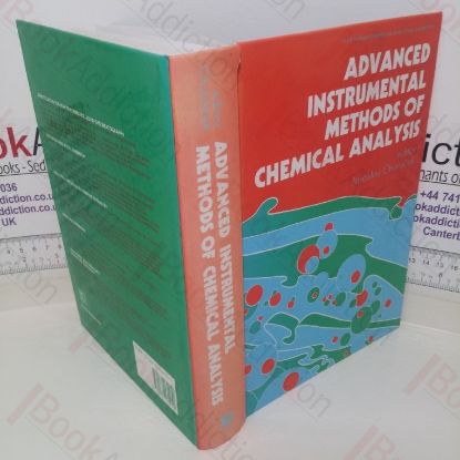 Picture of Advanced Instrumental Methods of Chemical Analysis (Ellis Horwood series on Analytical Chemistry)