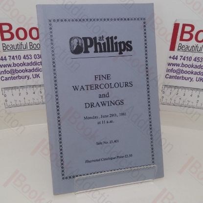 Picture of Fine Watercolours and Drawings (Auction Catalogue, Phillips Auctions, London, UK, 29 June 1981)
