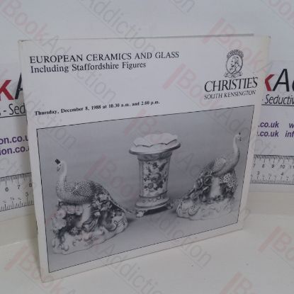 Picture of European Ceramics and Glass Including Staffordshire Figures (Auction Catalogue, Christie's Auctions, London, 8 Dec 1988)