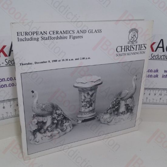 Picture of European Ceramics and Glass Including Staffordshire Figures (Auction Catalogue, Christie's Auctions, London, 8 Dec 1988)