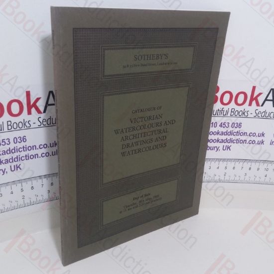 Picture of Catalogue of Victorian Watercolours and Architectural Drawings and Watercolours (Auction Catalogue: Sotheby's Auction, London, 26 May 1983)