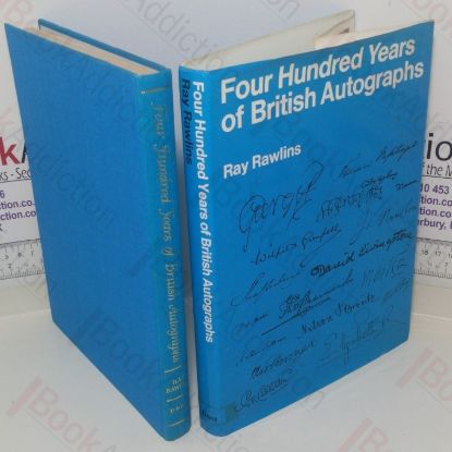 Picture of Four Hundred Years of British Autographs: A Collector's Guide