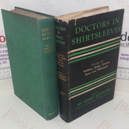 Picture of Doctors in Shirt Sleeves: Musings on Hobbies, Meals, Patients, Sport and Philosophy