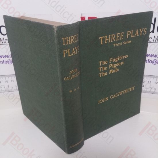 Picture of Plays: Vol III (The Fugitive; The Pigeon; The Mob)