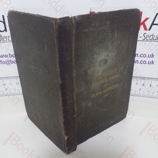 Picture of Elements of Plane Geometry, According to Euclid as Improved by Simson and Playfair; with Several New Improvements and Additions by A Bell, formerly Mathematical Master in Dollar Institution