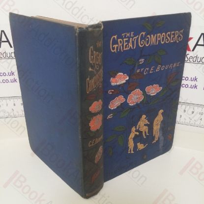 Picture of The Great Composers or Stories of the Lives of Eminent Musicians