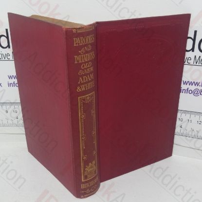 Picture of Parodies and Imitations: Old and New