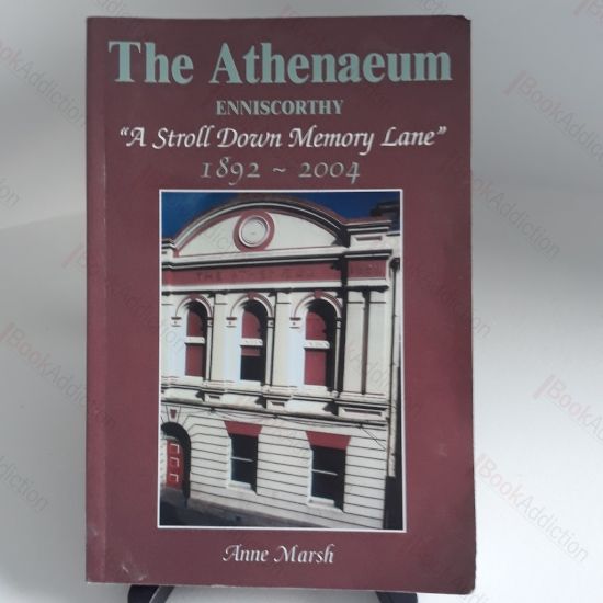 Picture of The Athenaeum, Enniscorthy :  A Stroll Down Memory Lane (Signed)