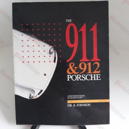 Picture of The 911 and 912 Porsche : A Restorer's Guide to Authenticity