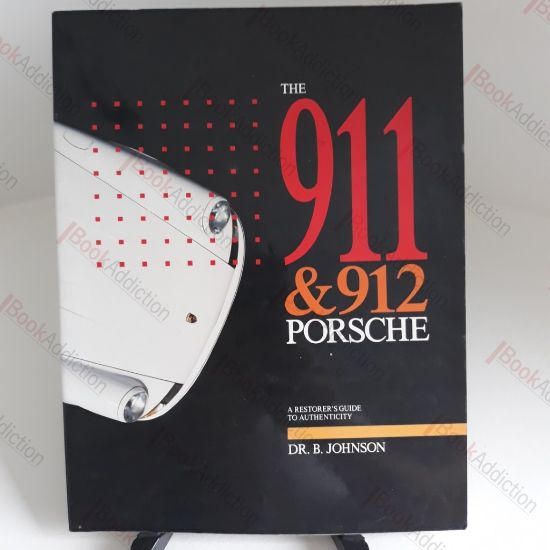 Picture of The 911 and 912 Porsche : A Restorer's Guide to Authenticity