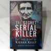 Picture of The Secret Serial Killer : The True Story of Kieran Kelly