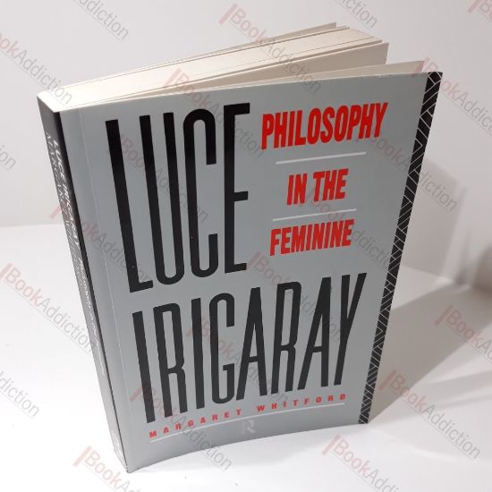Picture of Luce Irigaray : Philosophy in the Feminine