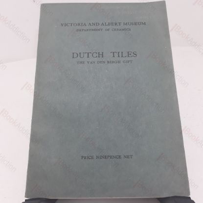 Picture of Dutch Tiles : The Van Den Bergh Gift
