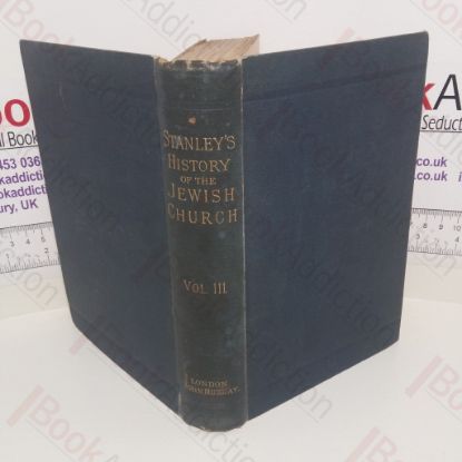 Picture of Lectures on the History of the Jewish Church, Volume III - The Captivity to the Christian Era