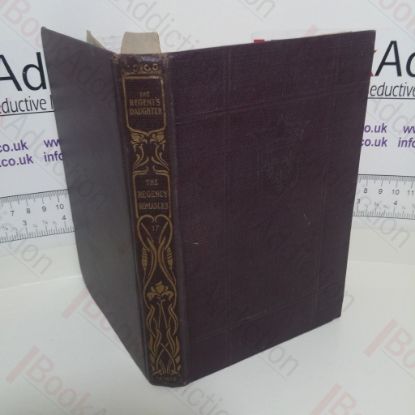 Picture of The Regent's Daughter (The Romances of Alexandre Dumas Series, No. 17)