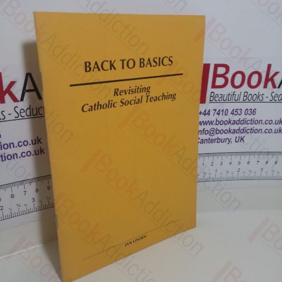 Picture of Revisiting Catholic Social Teaching (Back to Basics Series)