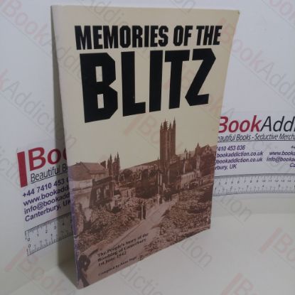 Picture of Memories of the Blitz: The People's Story of the Bombing of Canterbury, 1st June 1942