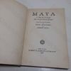 Picture of Maya : A Play in a Prologue Nine Scenes and  Epilogue