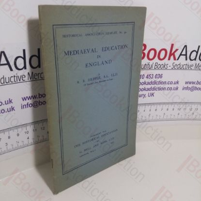 Picture of Mediaeval Education in England (Historical Association Leaflet, No. 90)