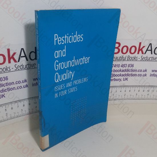 Picture of Pesticides and Groundwater Quality: Issues and Problems in Four States