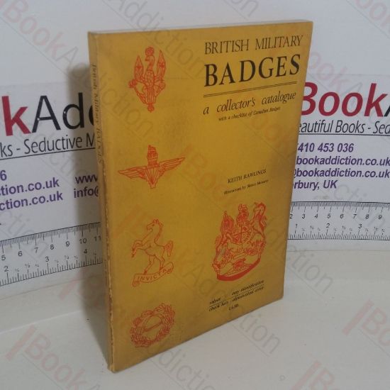 Picture of British Military Badges: A Collector's Catalogue, with a Checklist of Canadian Badges