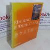 Picture of Reading Buddhist Art: An Illustrated Guide to Buddhist Signs and Symbols