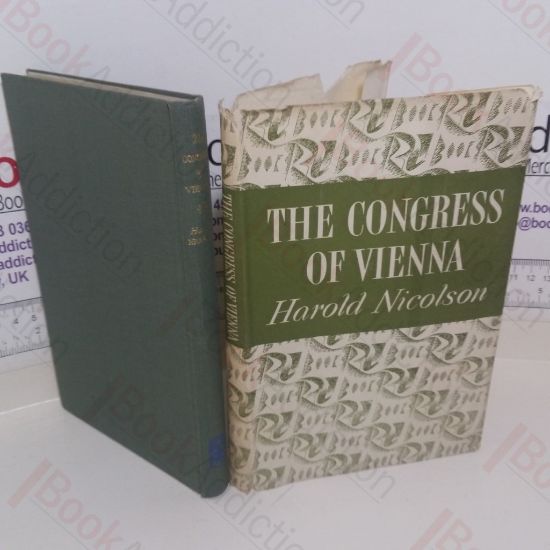 Picture of Congress of Vienna: A Study In Allied Unity, 1812-1822