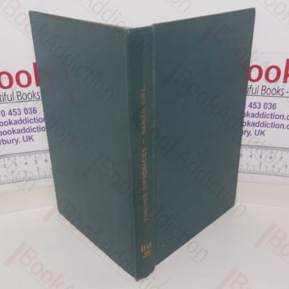 Picture of Vanished Supremacies: Essays on European History; 1812-1918