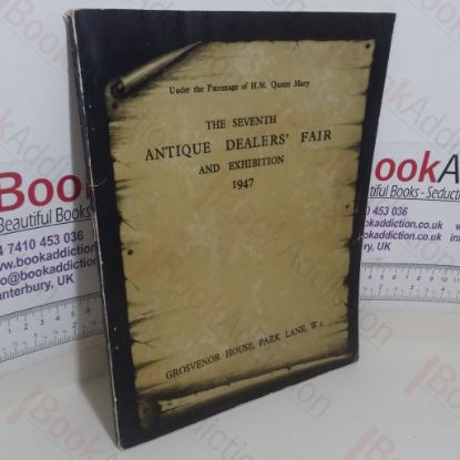 Picture of The Seventh Antique Dealers' Fair and Exhibition, 1947 (London, UK, 11 -27 Jun 1947)