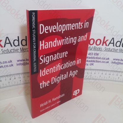 Picture of Developments in Handwriting and Signature Identification in the Digital Age (Forensic Studies for Criminal Justice series)