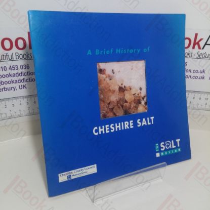 Picture of A Brief History of Cheshire Salt