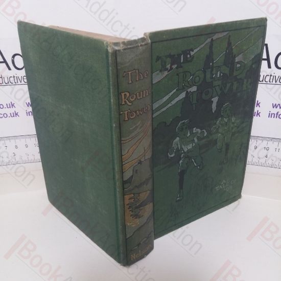 Picture of The Round Tower: A Story of the Irish Rebellion in '98