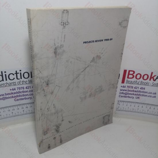 Picture of Architectural Association School of Architecture: Projects Review, 1988-89